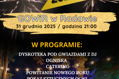 ZAPROSZENIE NA SYLWESTRA GOWiR W RADAWIE