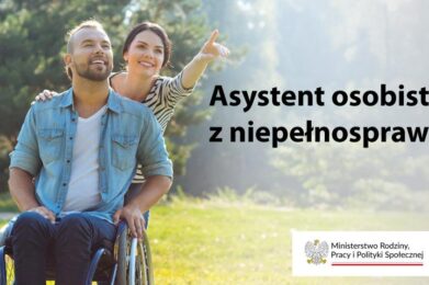 Ogłoszenie o naborze: Program „Asystent osobisty osoby z niepełnosprawnością” dla Jednostek Samorządu Terytorialnego  – edycja 2026