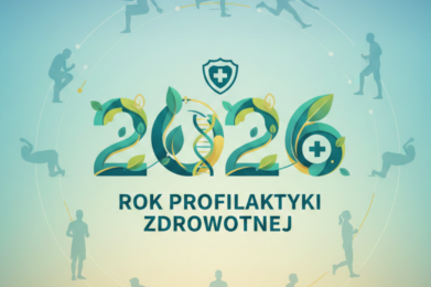 2026 to Rok Profilaktyki Zdrowotnej. Sprawdź, dlaczego badania ratują życie Profilaktyka ma znaczenie. 2026 rokiem świadomego dbania o zdrowie