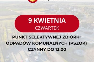 Informujemy o skróconych godzinach pracy Punktu Selektywnej Zbiórki Odpadów Komunalnych.